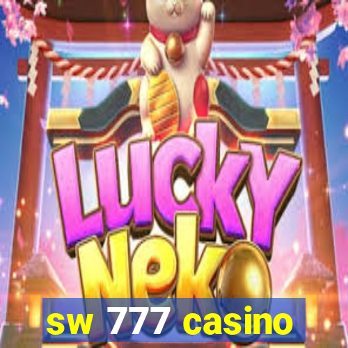 sw 777 casino